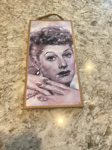 Lucille Ball plaque/sign
