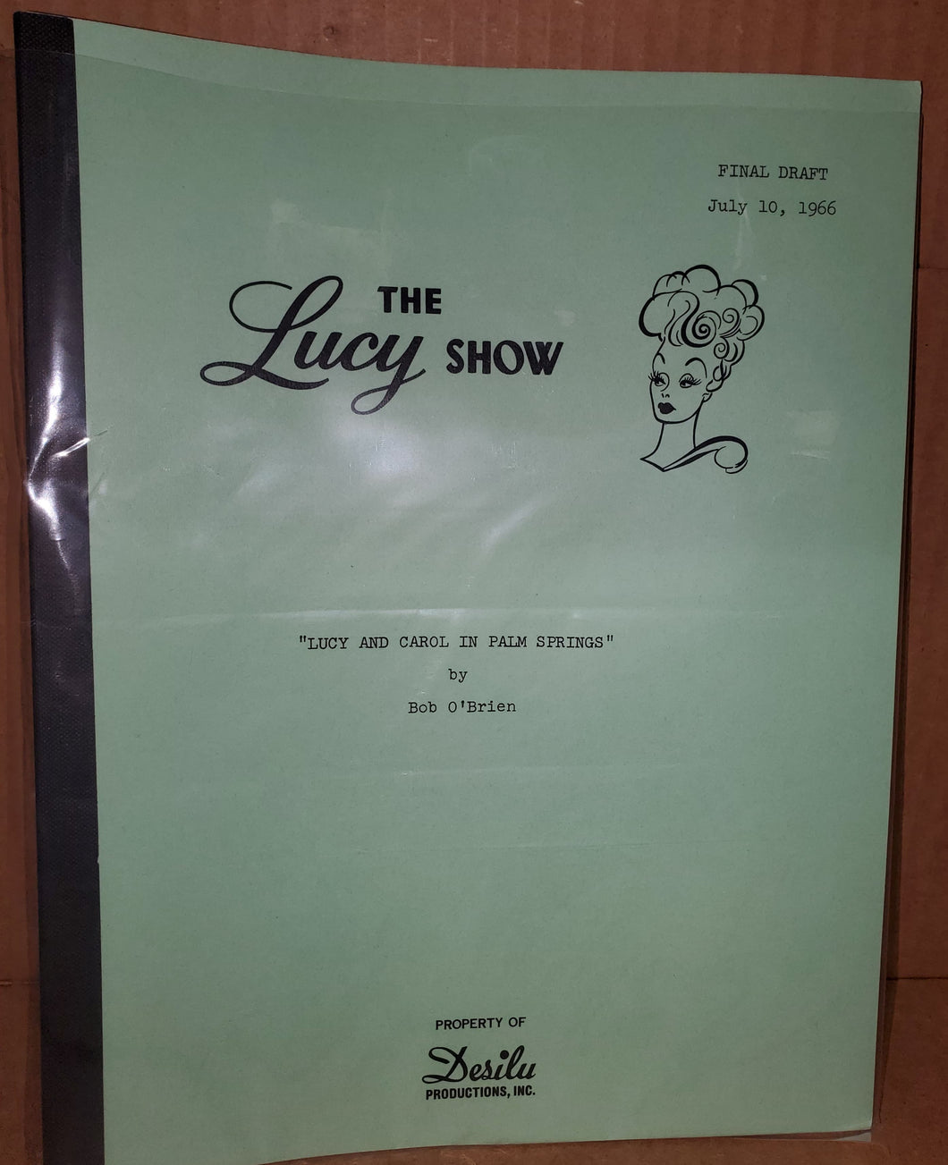 Lucy Show Script - Lucy and Carol In Palm Springs