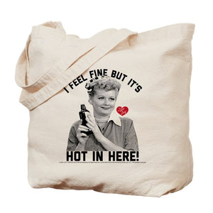 It's hot in here Tote Bag