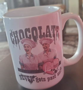 Chocolate Never Gets Past Us Mug