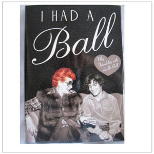 I Had A Ball - Hardcover Book