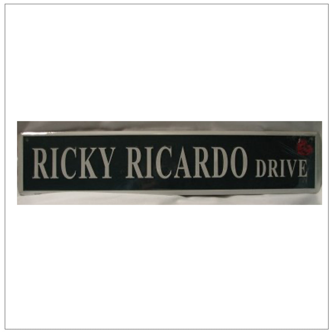 Ricky Ricardo Drive Sign