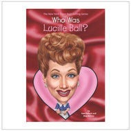 Who Was Lucille Ball?